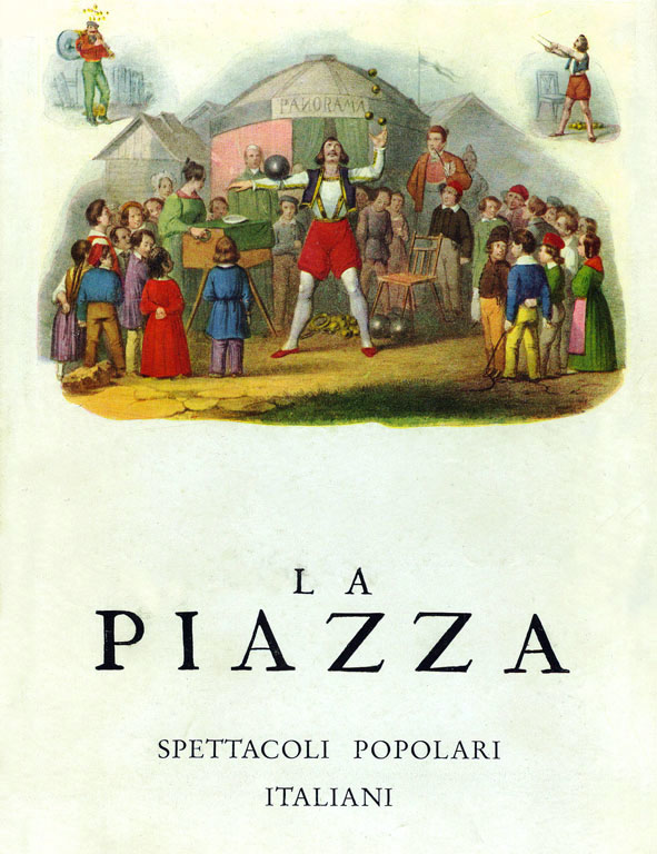 Copertina del volume "La piazza : spettacoli popolari italiani / descritti e illustrati da Anton Giulio Bragaglia"